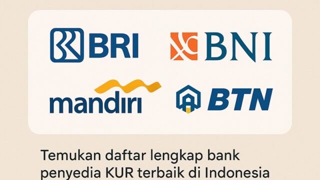 Bank Penyedia KUR Terbaik di Indonesia: Solusi Pembiayaan Usaha yang Mudah dan Terpercaya